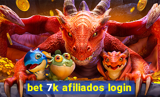 bet 7k afiliados login